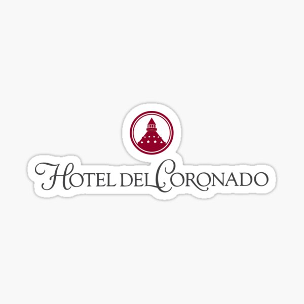Hotel Del Coronado, Coronado, California Sticker