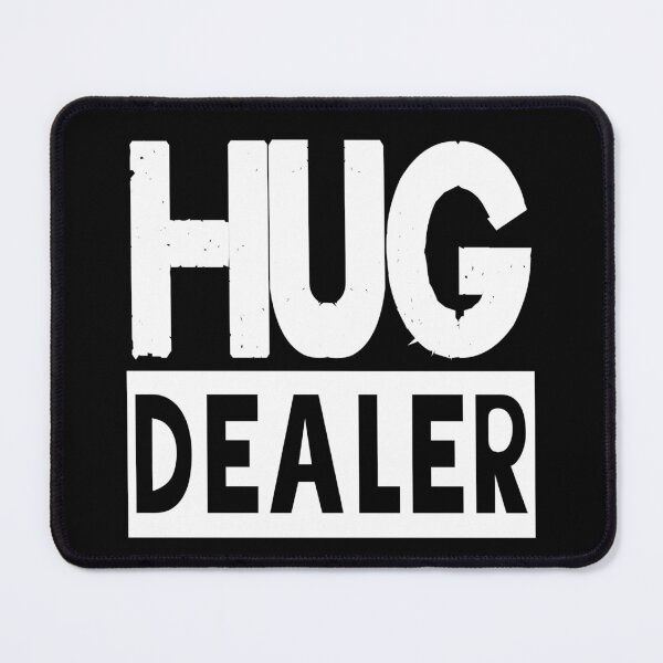 Item preview, Hug Dealer Funny Cute Sarcastic Gift designed and sold by Georgiodaccache.