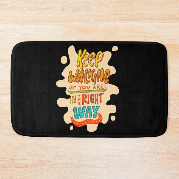 Item preview, Keep walking if you are in the right way designed and sold by D3monic.