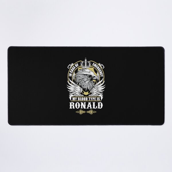 Item preview, Ronald Name T Shirt - In Case Of Emergency My Blood Type Is Ronald  Gift Item Tee designed and sold by aaronmaxi6.