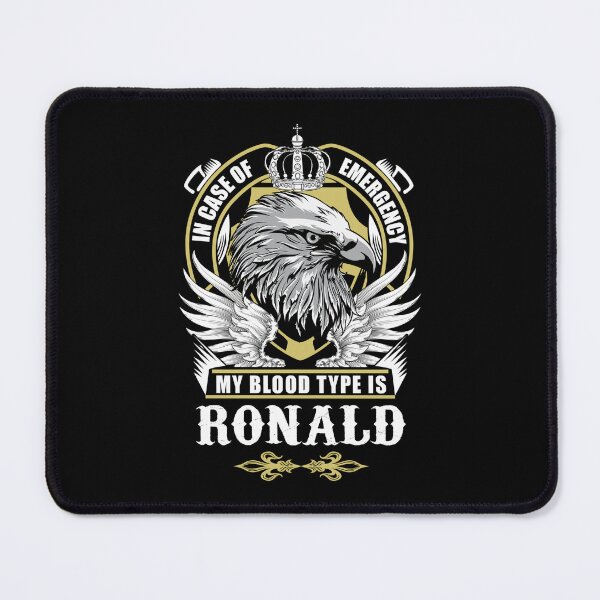 Item preview, Ronald Name T Shirt - In Case Of Emergency My Blood Type Is Ronald Gift Item Tee designed and sold by aaronmaxi6.