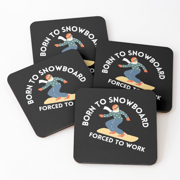 Item preview, Born to snowboard, forced to work  designed and sold by PCpallavi.
