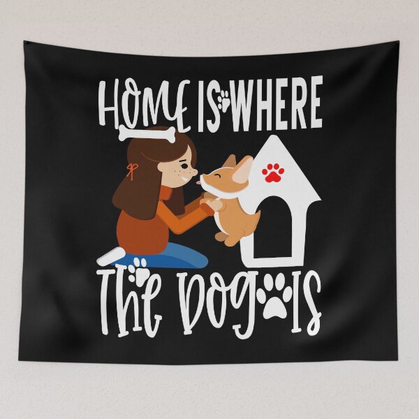 Item preview, Home Is Where The Dog Is designed and sold by BoriJanis.