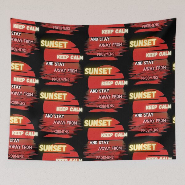 Item preview, Sunset keep calm and stay away from problems designed and sold by JAdotdotDesigns.