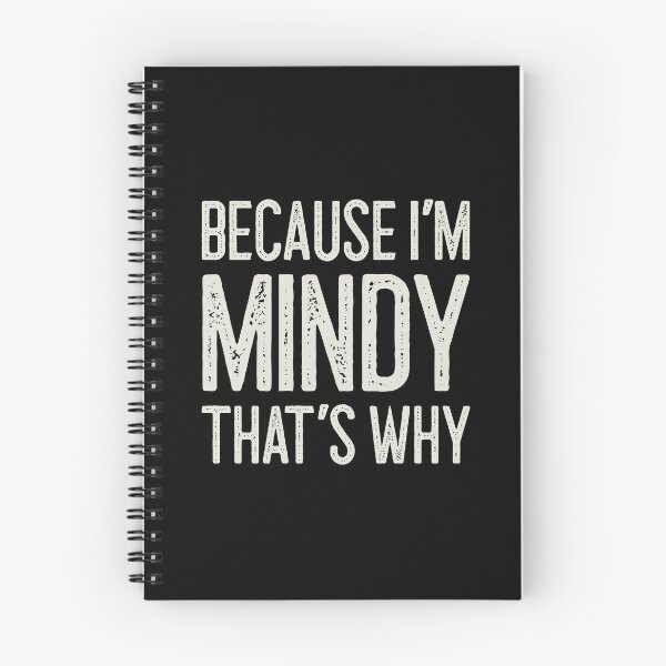 Item preview, Because I’m Mindy That’s Why Funny Personalized Name designed and sold by MariosNydras.