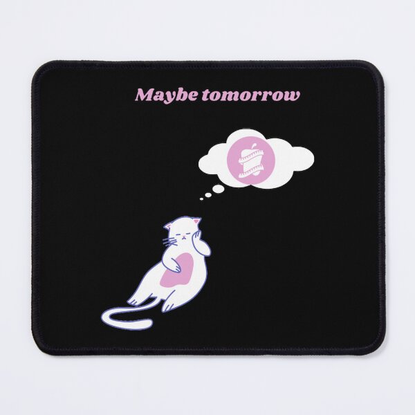 Item preview, Maybe tomorrow designed and sold by NorthStarGlenna.