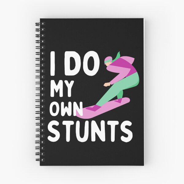 Item preview, I do my own stunts for snowboarding lovers  designed and sold by PCpallavi.