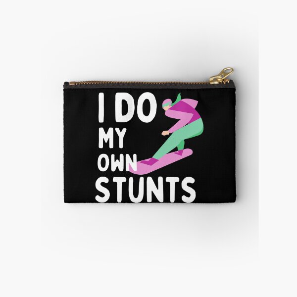Item preview, I do my own stunts for snowboarding lovers  designed and sold by PCpallavi.