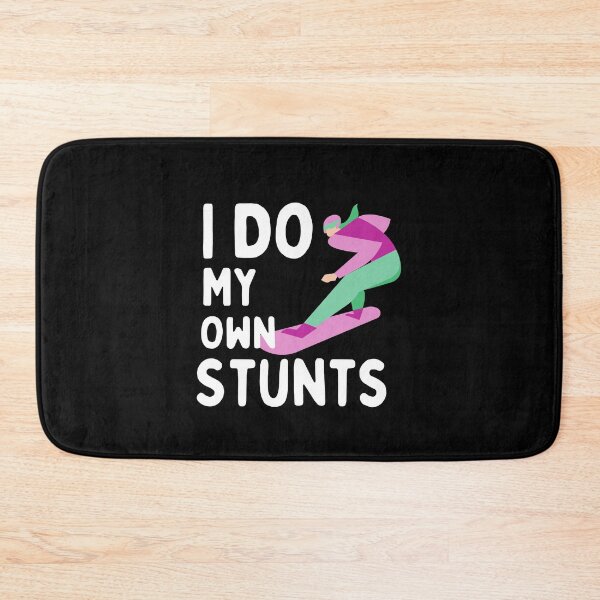 Item preview, I do my own stunts for snowboarding lovers  designed and sold by PCpallavi.