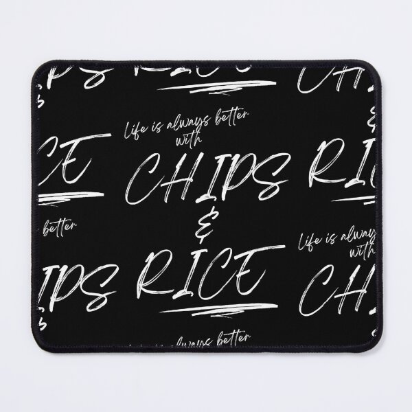 Item preview, Life is always better with Chips and Rice designed and sold by 133DandC.