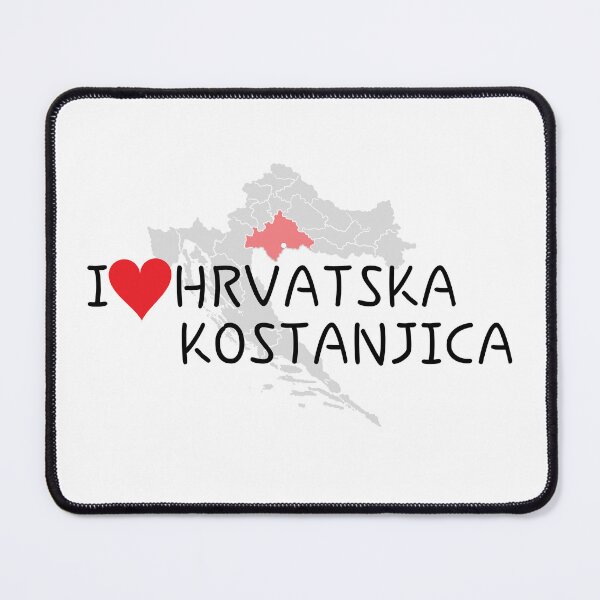 Item preview, "I Love Hrvatska Kostanjica" designed and sold by MC Art Studio.