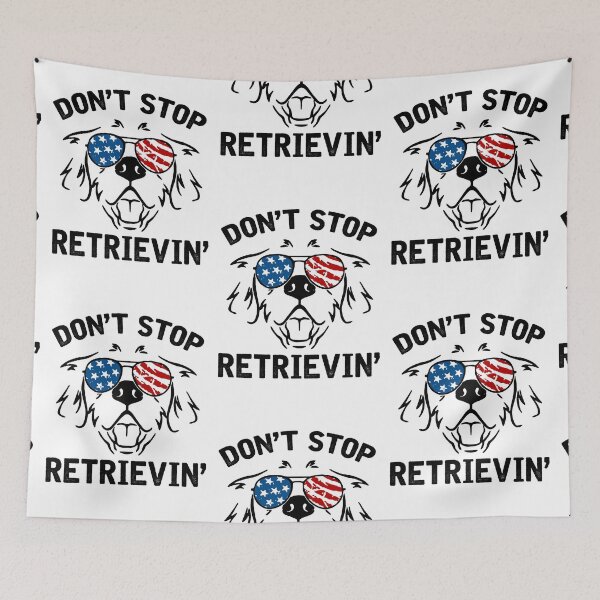 Item preview, Dont Stop - Retrievin' designed and sold by LittleDuckk.