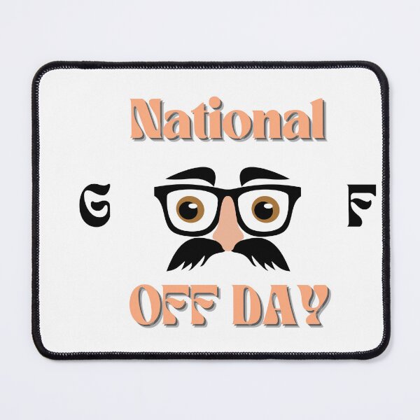 Item preview, National Goof Off Day | A Happy Goofy Day designed and sold by SolSel ⭐⭐⭐⭐⭐.