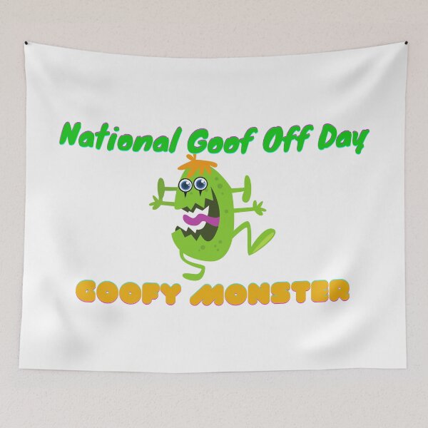 Item preview, National Goof Off Day | A Happy Goofy Day designed and sold by SolSel ⭐⭐⭐⭐⭐.