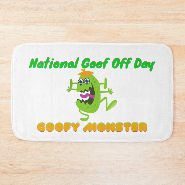 Item preview, National Goof Off Day | A Happy Goofy Day designed and sold by SolSel ⭐⭐⭐⭐⭐.