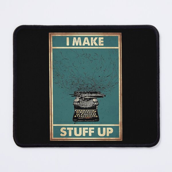 Item preview, Writer - I make stuff up designed and sold by KinstleHawa.