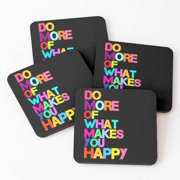 Item preview, Do More of What Makes You Happy Letter Funny Sayings designed and sold by Georgiodaccache.
