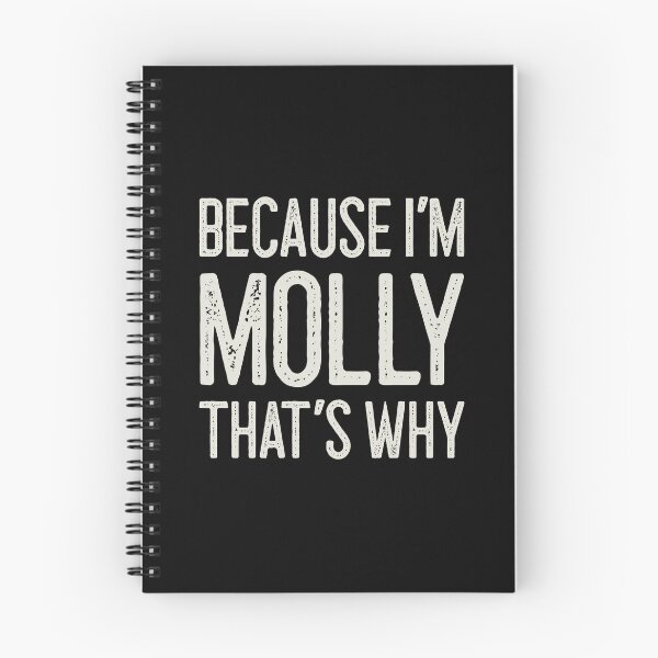 Item preview, Because I’m Molly That’s Why Funny Personalized Name designed and sold by MariosNydras.