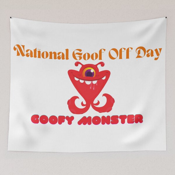 Item preview, National Goof Off Day | A Happy Goofy Day designed and sold by SolSel ⭐⭐⭐⭐⭐.