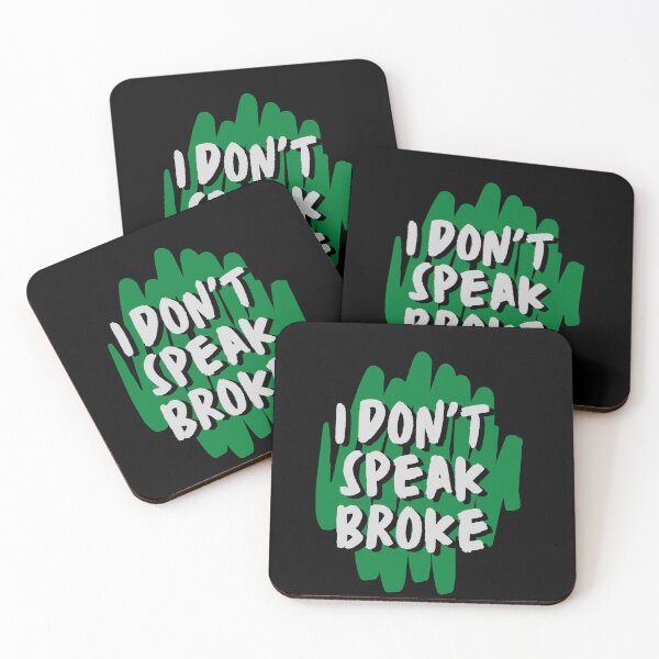 Item preview, I Don't Speak Broke T-Shirt designed and sold by WilkDesign.