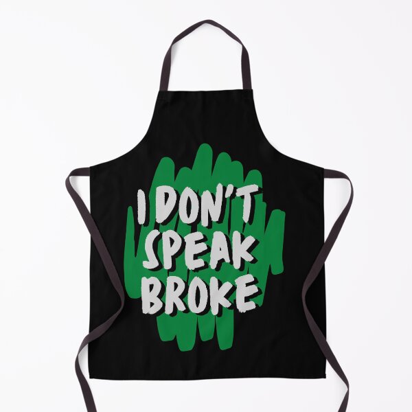 Item preview, I Don't Speak Broke T-Shirt designed and sold by WilkDesign.