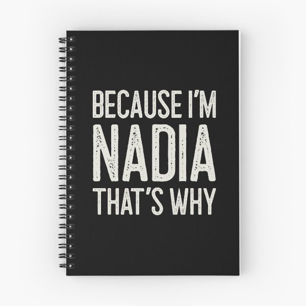 Item preview, Because I’m Nadia That’s Why Funny Personalized Name designed and sold by MariosNydras.