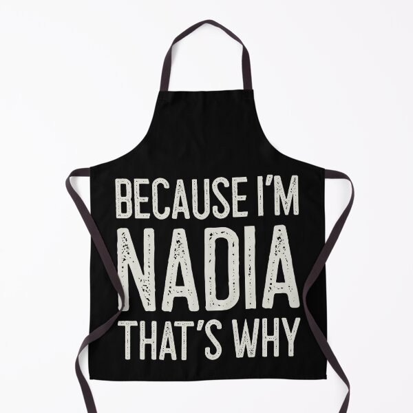 Item preview, Because I’m Nadia That’s Why Funny Personalized Name designed and sold by MariosNydras.