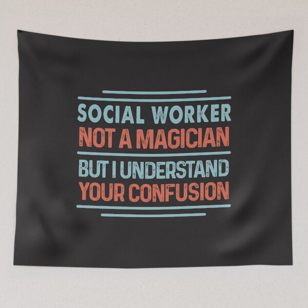 Item preview, Social Worker Not A Magician Sticker But I Understand Your Confusion - Funny Social Worker Quote Gift Idea For Men and Womens designed and sold by Mmmm3344.