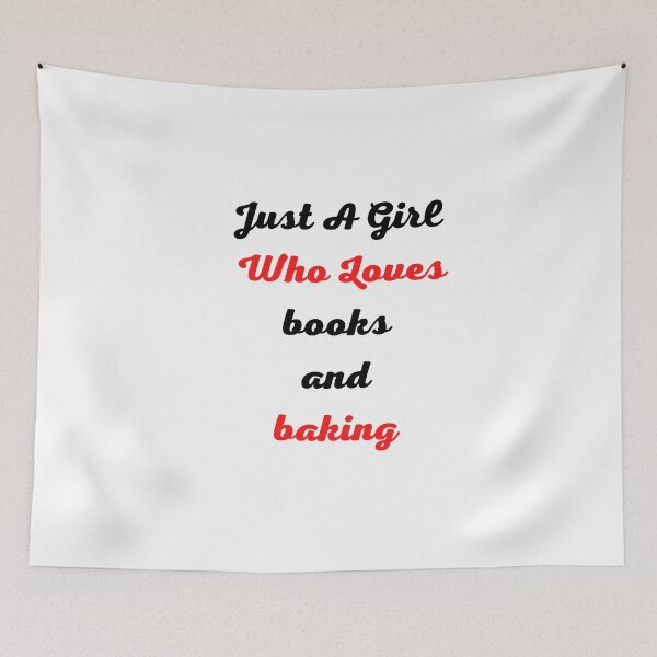 Item preview, Just A Girl Who Loves books and baking designed and sold by medbouk1.