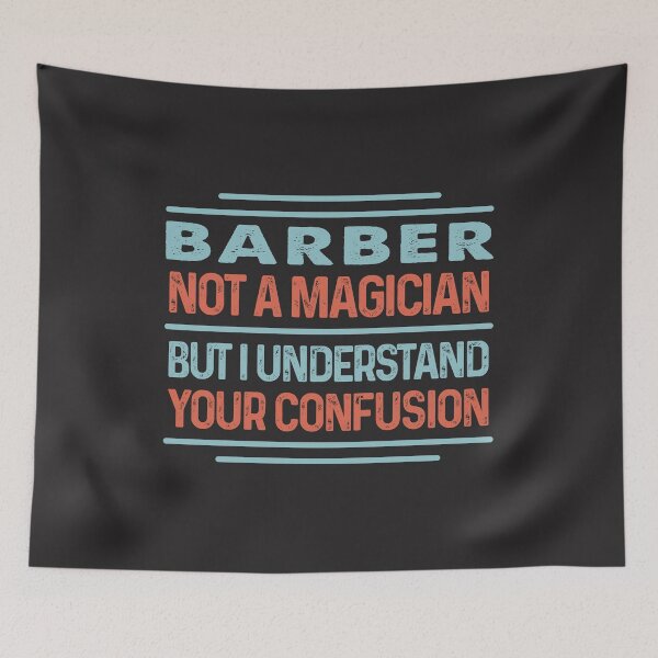 Item preview, Barber Not A Magician Sticker But I Understand Your Confusion - Funny Barber Quote Gift Idea For Men and Womens designed and sold by Mmmm3344.