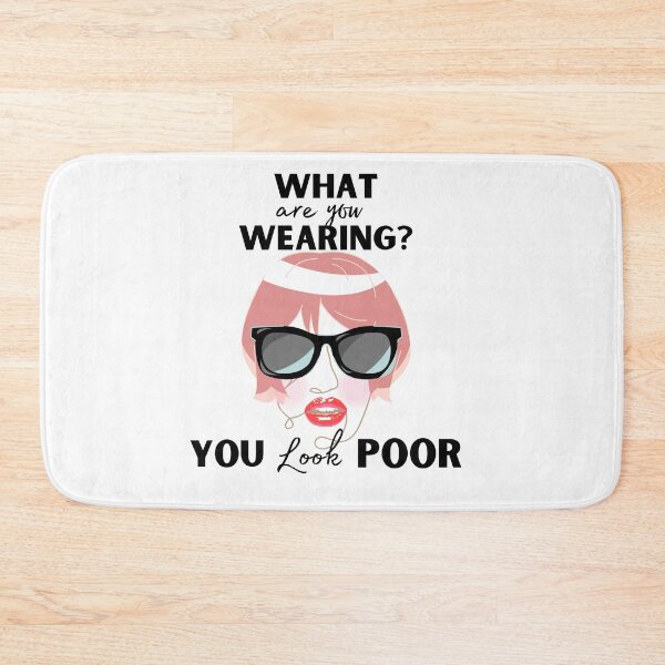 Item preview, Fake German heiress | What are you wearing? You look poor designed and sold by Vicsdesignsart.