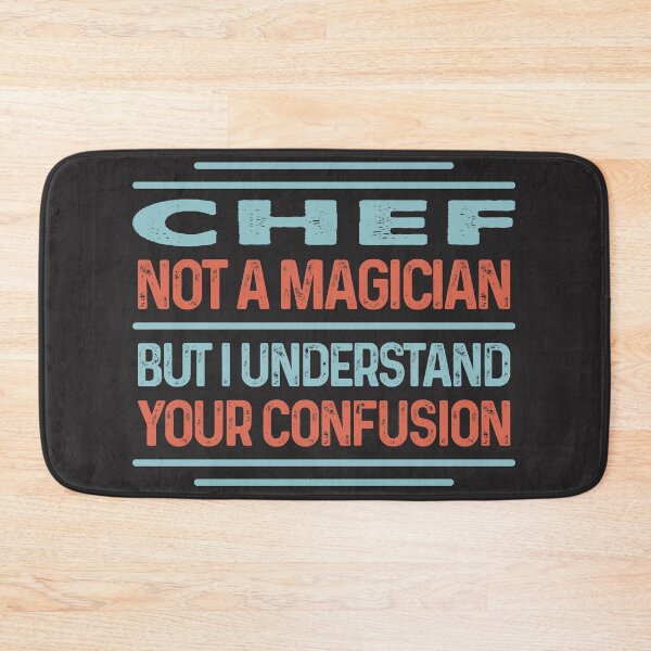 Item preview, Chef Not A Magician Sticker But I Understand Your Confusion - Funny Chef Quote Gift Idea For Men and Womens designed and sold by Mmmm3344.