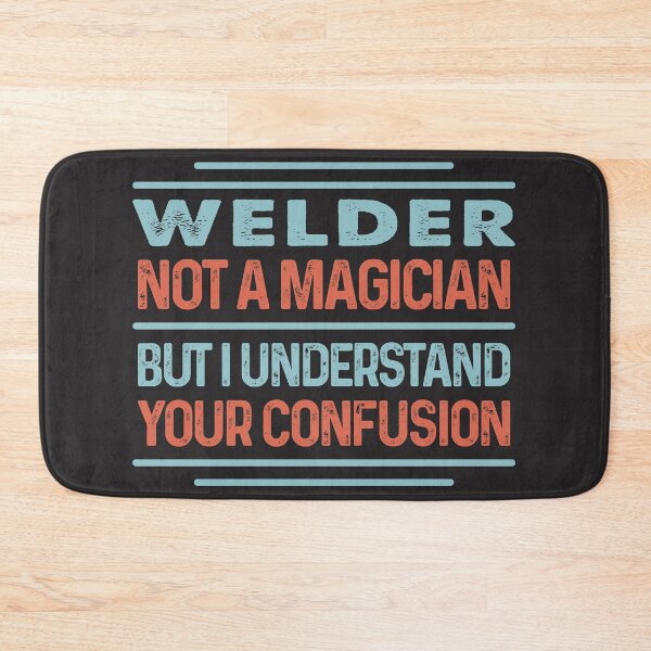 Item preview, Welder Not A Magician Sticker But I Understand Your Confusion - Funny Welder Quote Gift Idea For Men and Womens designed and sold by Mmmm3344.