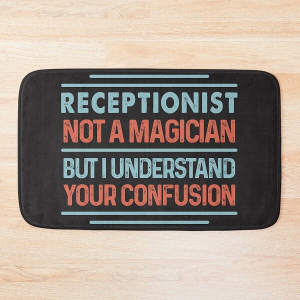 Item preview, Receptionist Not A Magician Sticker But I Understand Your Confusion - Funny Receptionist Quote Gift Idea For Men and Womens designed and sold by Mmmm3344.