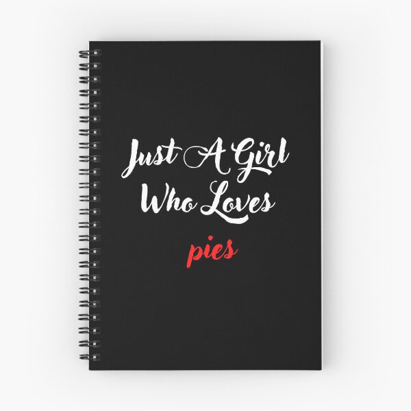 Item preview,  Just A Girl Who Loves pies funny designed and sold by medbouk1.