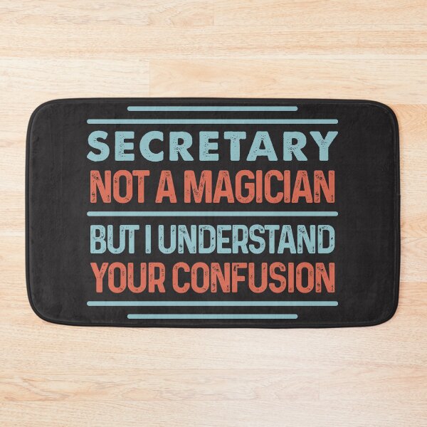 Item preview, Secretary Not A Magician Sticker But I Understand Your Confusion - Funny Secretary Quote Gift Idea For Men and Womens designed and sold by Mmmm3344.