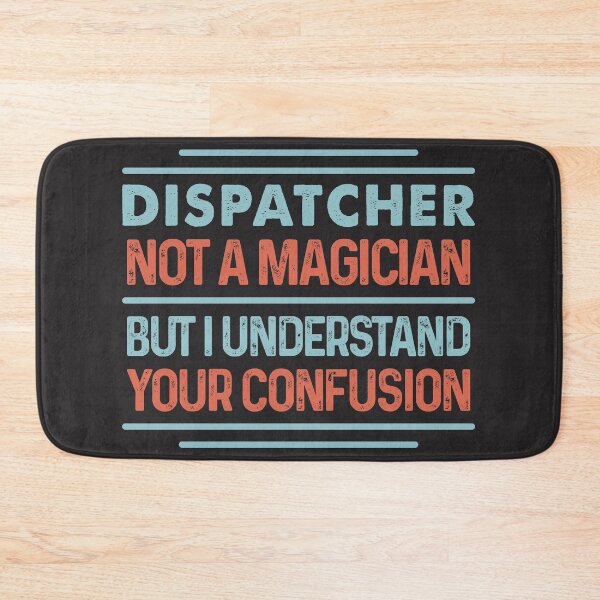 Item preview, Dispatcher Not A Magician Sticker But I Understand Your Confusion - Funny Dispatcher Quote Gift Idea For Men and Womens designed and sold by Mmmm3344.