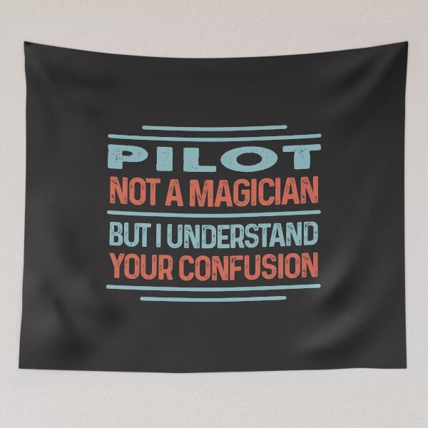 Item preview, Pilot Not A Magician Sticker But I Understand Your Confusion - Funny Pilot Quote Gift Idea For Men and Womens designed and sold by Mmmm3344.