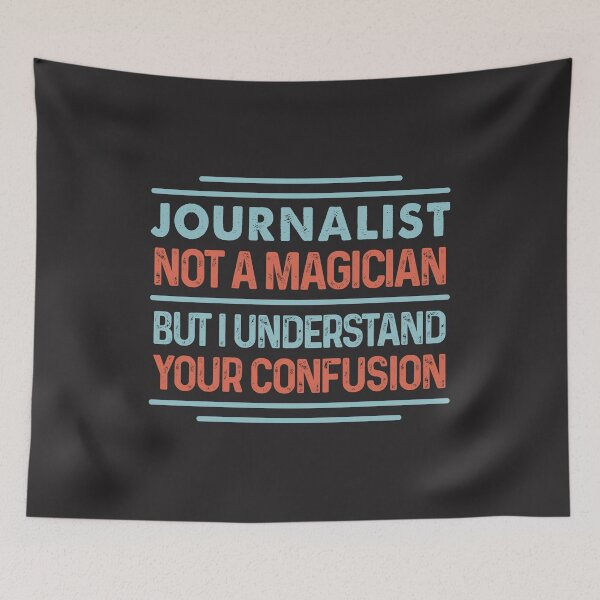 Item preview, Journalist Not A Magician Sticker But I Understand Your Confusion - Funny Journalist Quote Gift Idea For Men and Womens designed and sold by Mmmm3344.