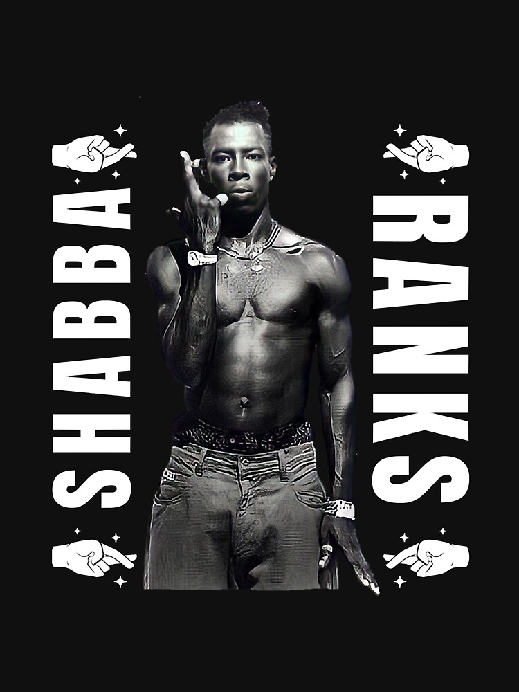 &ldquo;Shabba ranks fan Shabba ranks Shabba ranks Essential&rdquo; T-shirt by