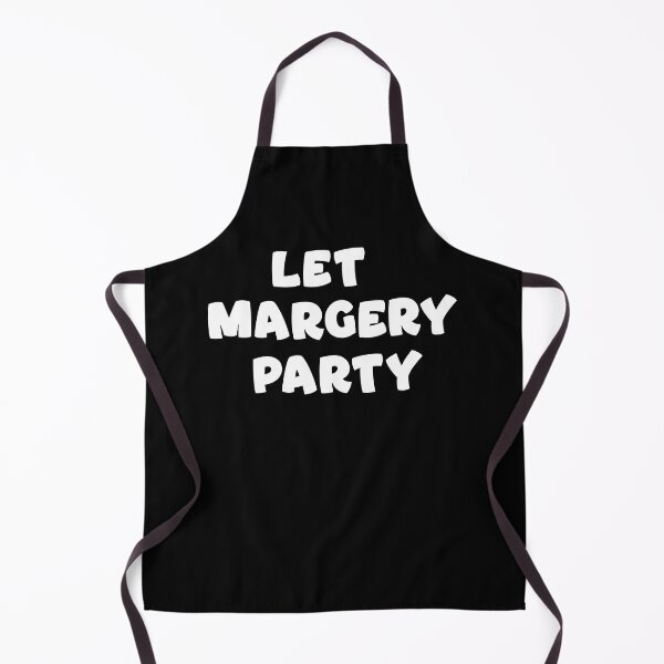 Item preview, Let Margery Party For men Women let margery party designed and sold by azzeddine ⭐⭐⭐⭐⭐.