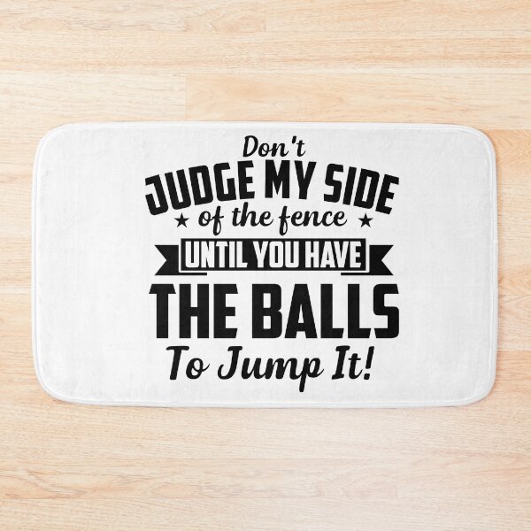 Item preview, Dont Judge My Side Of The Fence designed and sold by Moeez Javed.