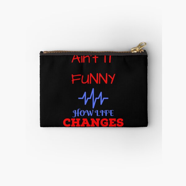 Item preview, Ain't it funny how life changes designed and sold by Strale25kv.