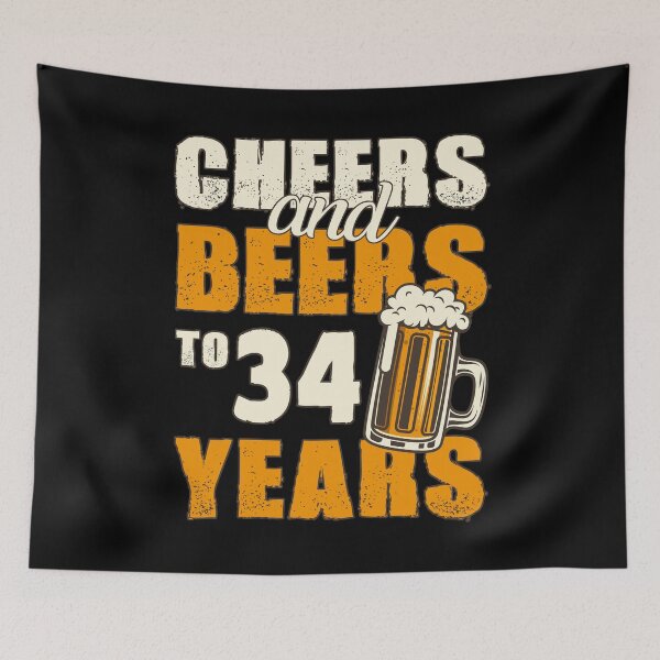 Item preview, Cheers and Beers to 34 years, funny birthday gift designed and sold by HeavyStyle.