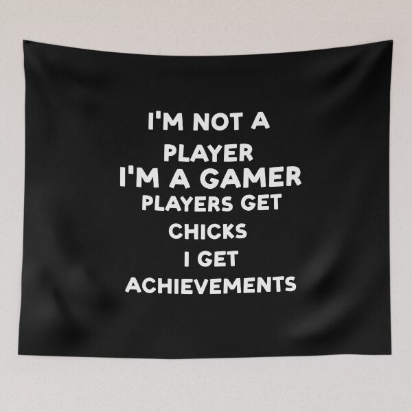 Item preview, I'm Not A Player I'm A Gamer Players Get Chicks I Get Achievements designed and sold by Gamerss4Life.