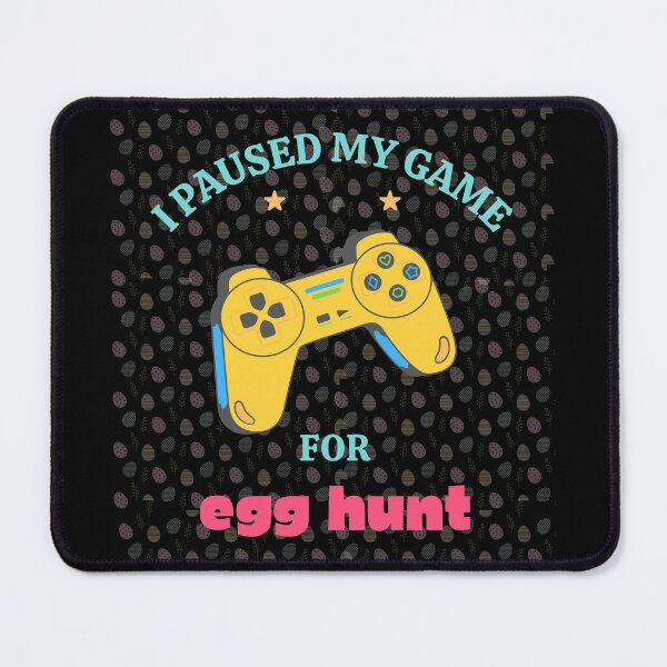 Item preview, I Paused My Game To Egg Hunt T-Shirt designed and sold by WilkDesign.