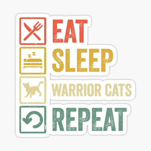 Funny eat sleep warrior cats repeat retro vintage  Sticker