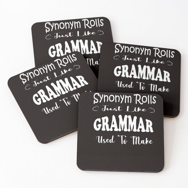 Item preview, Synonym Rolls Just Like Grammar Used To Make designed and sold by Targa none.