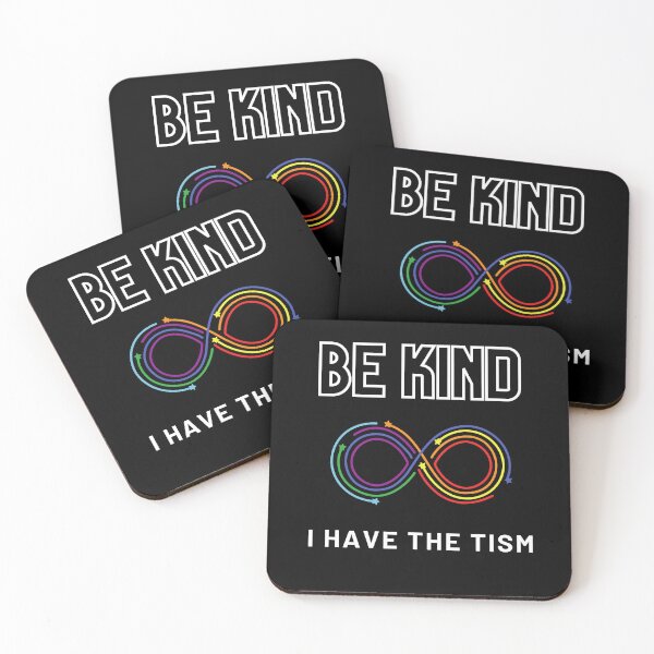 Item preview, be kind i have the tism designed and sold by Hasthiart.