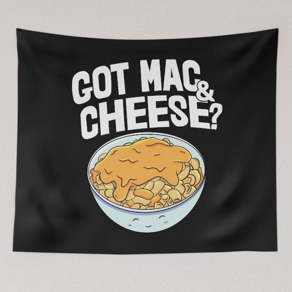 Item preview, Got Mac & Cheese designed and sold by Bendthetrend.